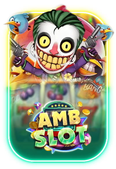 AMB SLOT